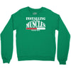 funny installing muscles, ideal gift, birthday present Crewneck Sweatshirt