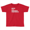 i will instigate revolution Toddler T-shirt