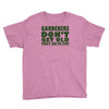 gardeners don&rsquo;t get old, ideal gift or christmas present. Youth Tee