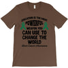 education is the most powerful weapon you can use to change the world T-Shirt