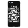 Virgo Hated By Many Wanted By Plenty iPhone 6/6s Plus Case