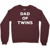 Dad of Twins Crewneck Sweatshirt