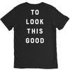 It Took Me 50 Years To Look This Good V-Neck Tee