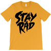 Stay Rad T-Shirt