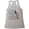 my pen is huge (2) Racerback Tank