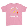 I Don't Care How Many Miles Per Gallon Youth Tee