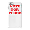 vote for pedro iPhone 7 Case