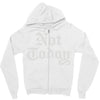 not today Zipper Hoodie