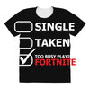 too busy playing fortnite White Logo All Over Women's T-shirt
