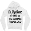 drinking prosecco Zipper Hoodie