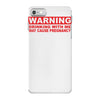 drinking with me pregnancy warning iPhone 7 Case