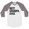 best grandpa ever 3/4 Sleeve Shirt