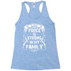 The force is strong in my family... Racerback Tank