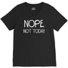 nope not today V-Neck Tee