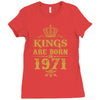 kings are born in 1971 Ladies Fitted T-Shirt