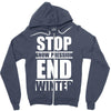 stop snow pression end winter funny Zipper Hoodie
