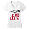 need a beat Women's V-Neck T-Shirt
