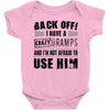 Back Off Crazy Gramps Afraid To Use Him Baby Onesie