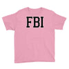 fbi humor Youth Tee
