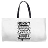 This Girl Is Taken By A Super Sexy August Boyfriend Weekender Totes