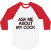 ask me about my cock rooster 3/4 Sleeve Shirt
