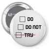 Do or Do Not Pin-back button