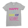 happy laft day of school Ladies Fitted T-Shirt