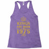kings are born in 1975 Racerback Tank