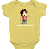 you're pretty great Baby Bodysuit