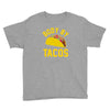 body by tacos funny Youth Tee