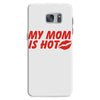 my mom is hot Samsung Galaxy S7