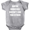 maybe broccoli doesn't like you either Baby Bodysuit