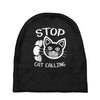 stop cat calling Baby Beanies