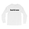beautifull woman Long Sleeve Shirts