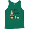 tequila   best friends Tank Top