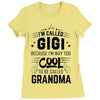 I Am Called Gigi... Ladies Fitted T-Shirt