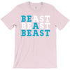 Be A Beast T-Shirt