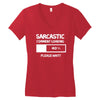 sarcastic comment loading please wait funny cool humour Women's V-Neck T-Shirt
