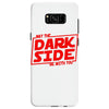 may the dark side be with you Samsung Galaxy S8