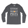 fitness? more like fitness whole pizza inside my mouth Long Sleeve Shirts