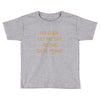 hold on let me get to the save point. Toddler T-shirt
