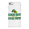rock out with your guac out iPhone 7 Case
