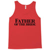 father of the bride Tank Top