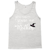 you can't scare me i'm a mother Tank Top
