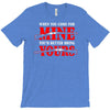 when you come for mine, you'd better bring yours T-Shirt