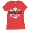 Philly Dilly Ladies Fitted T-Shirt