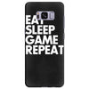 eat sleep game repeat Samsung Galaxy S8 Plus
