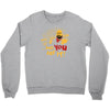 and you are it Crewneck Sweatshirt