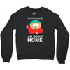 Screw You Guys Crewneck Sweatshirt