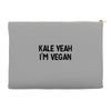 kale yeah i'm vegan Accessory Pouches